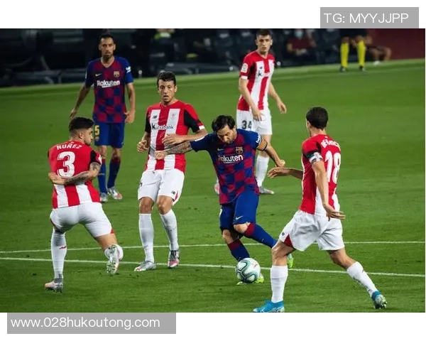 毕尔巴鄂竞技迎战西班牙人争夺西甲积分榜关键战役的精彩对决